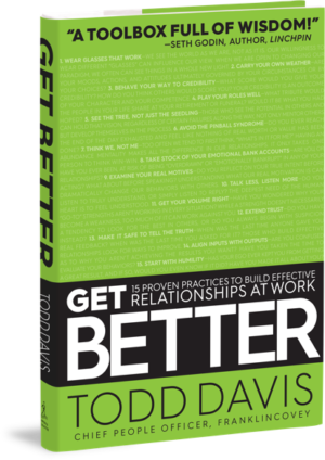 Get Better: Effective Relationships at Work